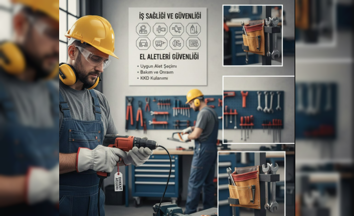 İş Yerlerinde El Aletleri Güvenliği: Kazaları Önlemenin Altın Kuralları